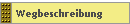 Wegbeschreibung