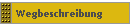 Wegbeschreibung